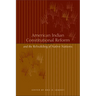 American Indian Constitutional Reform and the Rebuilding of Native Nations
