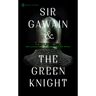 Sir Gawain and the Green Knight