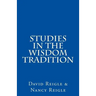 Studies in the Wisdom Tradition