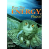 Pass the Energy, Please!