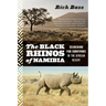 Black Rhinos of Namibia: Searching for Survivors in the African Desert