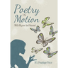 Poetry in Motion: (With Rhyme and Reason)