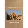 Beneath the Midi Sun