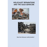 Holocaust Reparations and the Gaza Genocide: Does One Holocaust Justify Another?