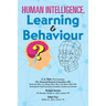 Human intelligence, learning & behavior