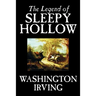 The Legend of Sleepy Hollow by Washington Irving, Fiction, Classics