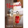 The Upgrade: A best friend's older brother, fake-dating spicy romance