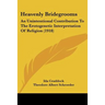 Heavenly Bridegrooms: An Unintentional Contribution To The Erotogenetic Interpretation Of Religion (1918)
