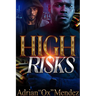 High Risks