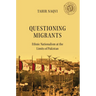 Questioning Migrants