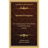 Spiritual Progress: Or Instructions In The Divine Life Of The Soul (1853)