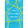 The Resilience Factor: A Step-by-Step Guide to Catalyze an Unbreakable Team
