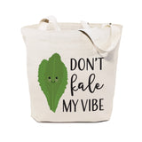 Don't Kale My Vibe Cotton Canvas Tote Bag by The Cotton & Canvas Co.