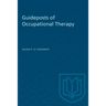 Guideposts of Occupational Therapy