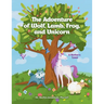 The Adventure of Wolf, Lamb, Frog, and Unicorn: A Mother's Love