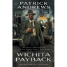 Wichita Payback: A Private Eye Series