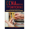 CCNA Routing and Switching: Routing and Switching Essentials for Beginners