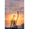 Unveiling the Mystery of Victorious Lifestyle