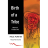 Birth of a Tribe