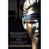 Inequality Tension and Conflict