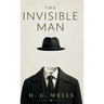 The Invisible Man: A Novel of Isolation, Identity, and the Limits of Human Control