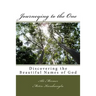 Journeying to the One: Discovering the Beautiful Names of God