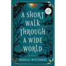 A Short Walk Through a Wide World