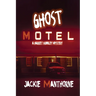 Ghost Motel