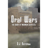 Oral Wars