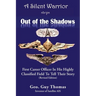 A Silent Warrior Steps Out of the Shadows: First Career Officer In His Highly Classified Field To Tell Their Story (Revised Edition)
