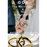 God The Marriage and The Competition