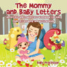 The Mommy and Baby Letters - Uppercase and Lowercase Workbook for Kids Children's Reading and Writing Book