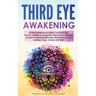 Third Eye Awakening: Guided Meditation to Open Your Third Eye. Psychic Abilities for Beginners, Mind Power, Intuition, Empath, Healing Medi