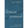 From Achilles to Superman: A Leader's Guide to Macintyre's History of Ethics