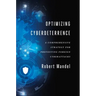 Optimizing Cyberdeterrence: A Comprehensive Strategy for Preventing Foreign Cyberattacks