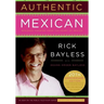 Authentic Mexican 20th Anniversary Ed: Regional Cooking from the Heart of Mexico