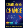 The Challenge to Change