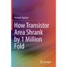 How Transistor Area Shrank by 1 Million Fold