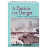 A Passion for Danger: Nansen's Arctic Adventures