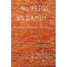 No Prices No Games!: Four Economic Models