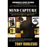 Mind Capture: How You Can Stand Out in the Age of Advertising Deficit Disorder