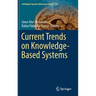 Current Trends on Knowledge-Based Systems