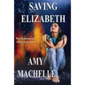 Saving Elizabeth