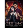 The Lightning Conjurer: The Christening