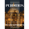 Perdition: When Evil is Set Free