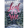 Leaf It to Me: A Small-Town Slow Burn Romance