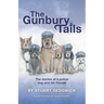 The Gunbury Tails: The stories of a police dog and his friends