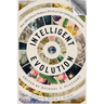 Intelligent Evolution