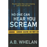 No One Can Hear You Scream