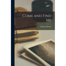 Come and Find Me